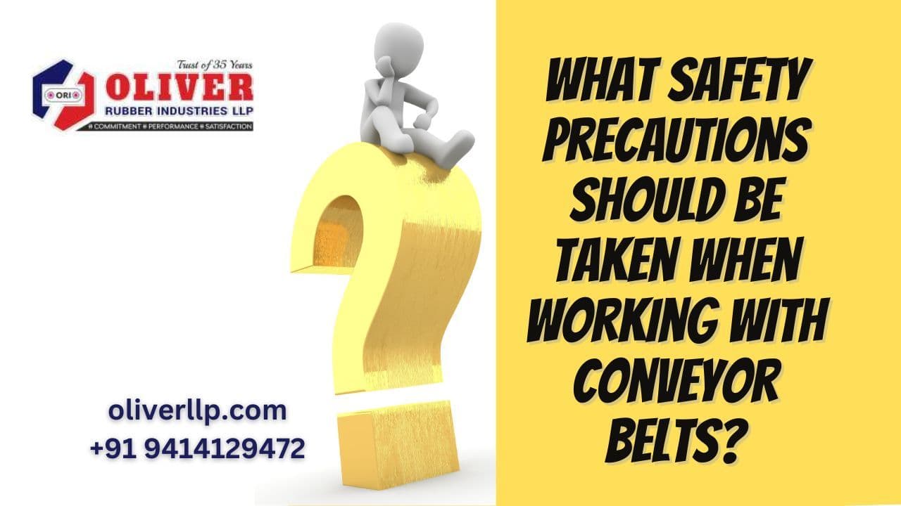 What safety precautions should be taken when working with conveyor belts?