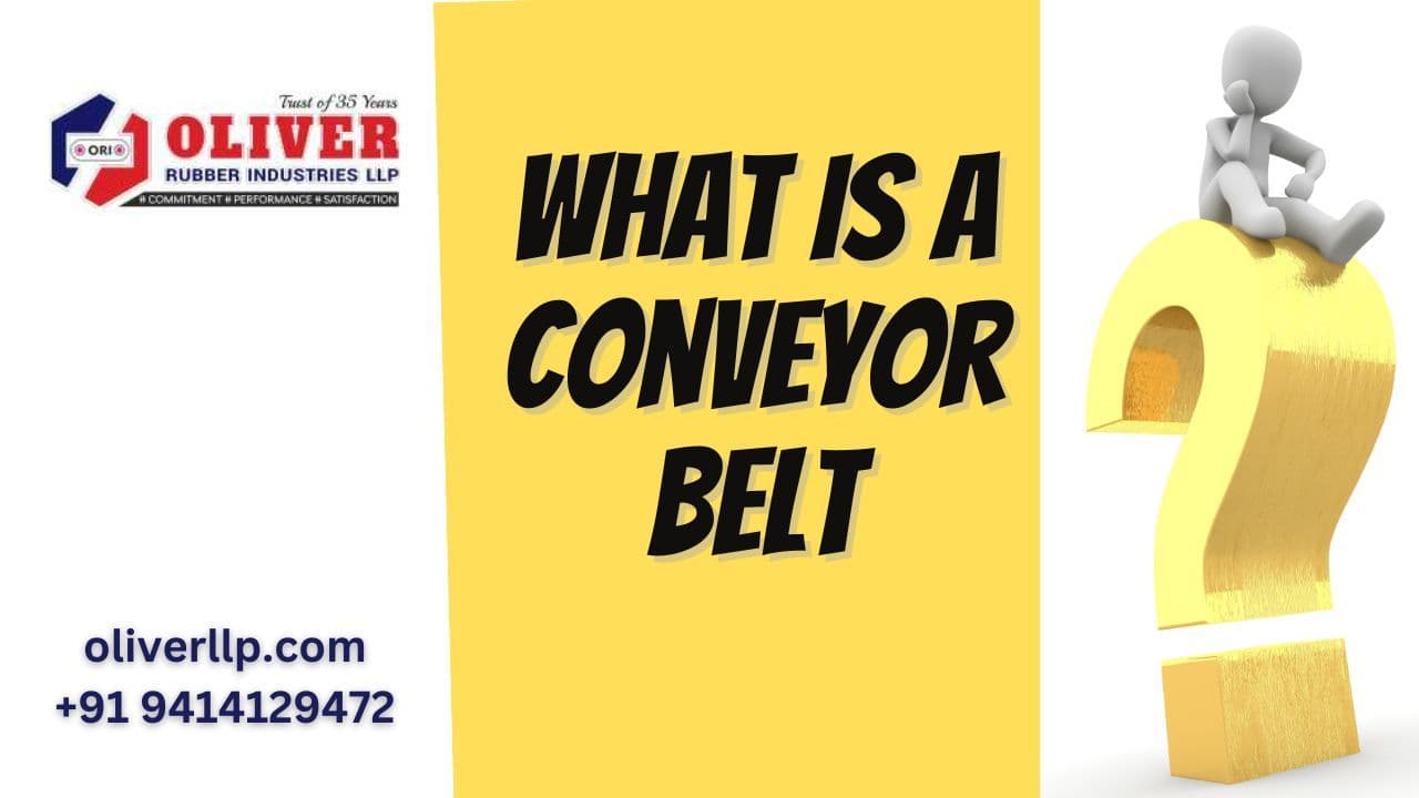 What is a Conveyor Belt