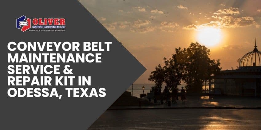 Conveyor Belt Maintenance Service & Repair Kit in Odessa, Texas
