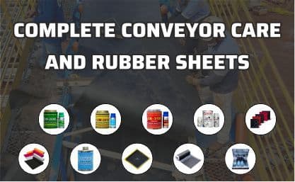 Complete Conveyor Care and Rubber Sheets